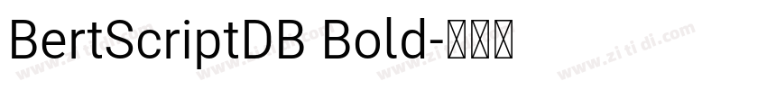 BertScriptDB Bold字体转换